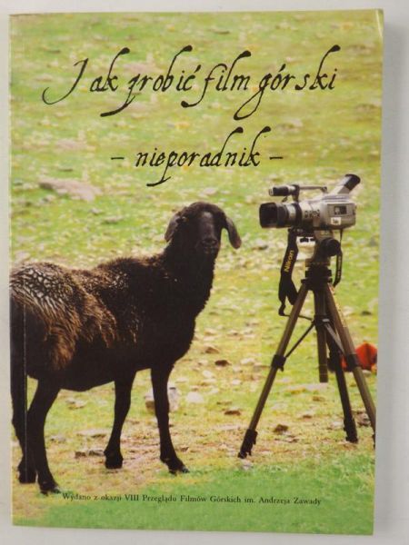 Jak zrobić film górski. Nieporadnik