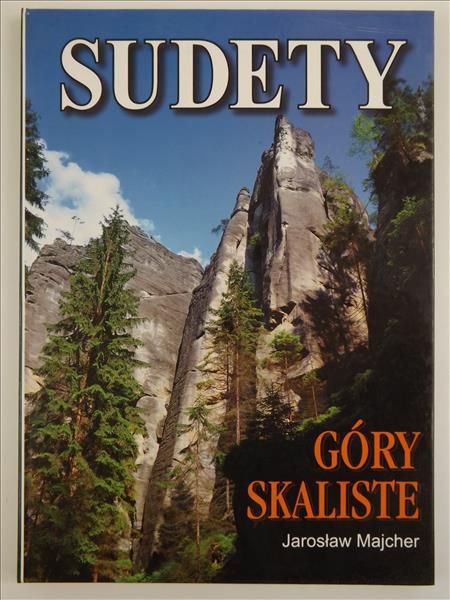 Majcher Jarosław - Sudety. Góry Skaliste