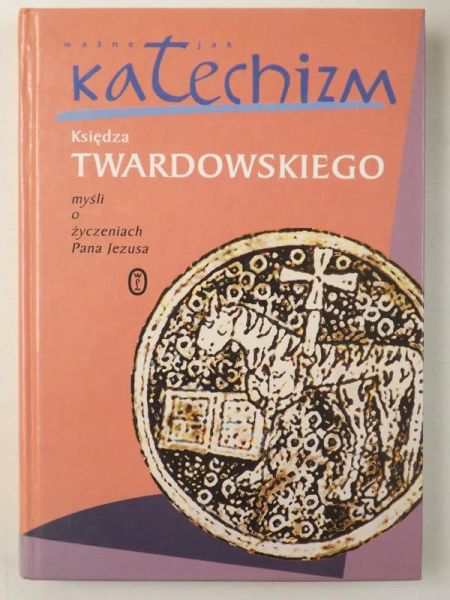 Ważne jak katechizm