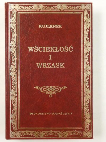 Faulkner William - Wściekłość i wrzask