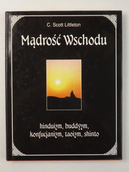 Mądrość Wschodu: hinduizm, buddyzm, konfucjanizm, taoizm, shinto