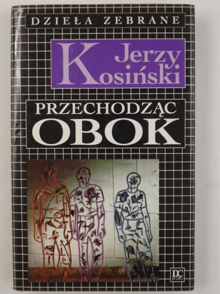 Kosiński Jerzy - Przechodząc obok