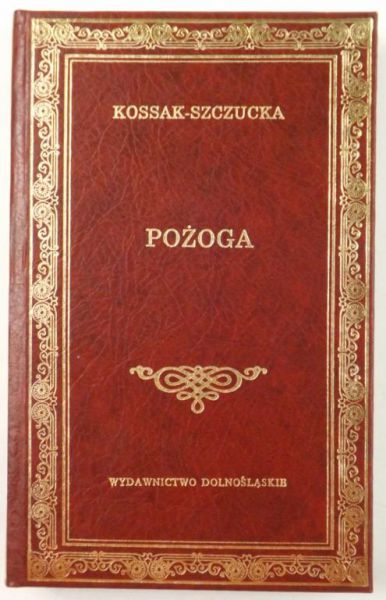Kossak-Szczucka Zofia - Pożoga, BK