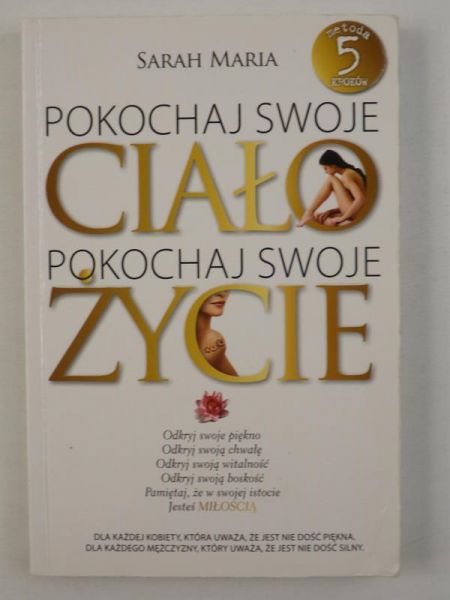 Maria Sarah - Pokochaj swoje ciało, pokochaj życie
