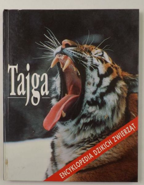 Encyklopedia dzikich zwierząt. Tajga