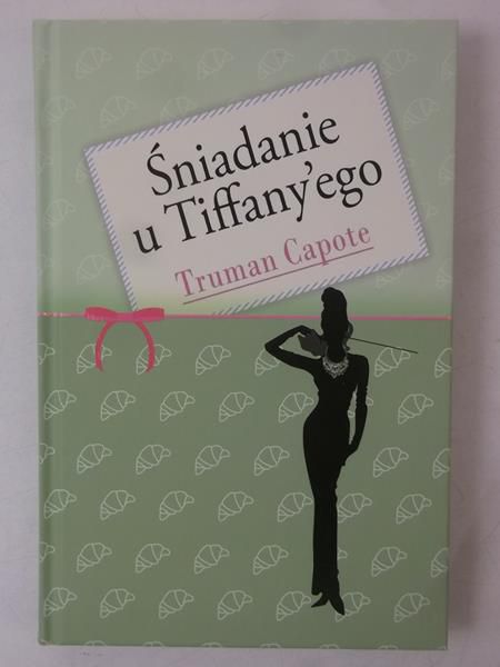 Capote Truman - Śniadanie u Tiffany'ego