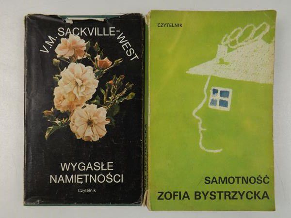 Bystrzycka / Sackville-West - Samotność / Wygasłe namiętności