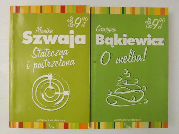 Szwaja Monika,   - Stateczna i postrzelona, O Melba!