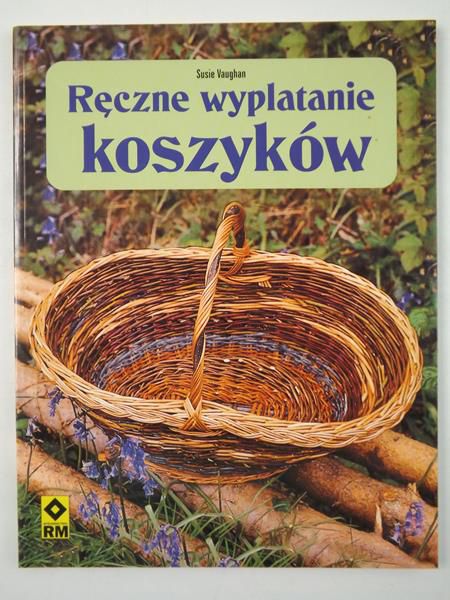 Ręczne wyplatanie koszyków