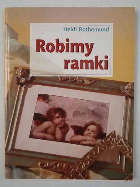 Robimy ramki