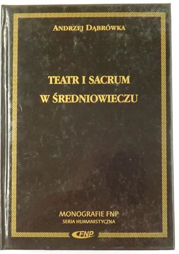 Teatr i sacrum w średniowieczu