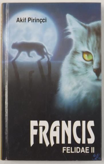Pirinçci  - Francis: Felidae II