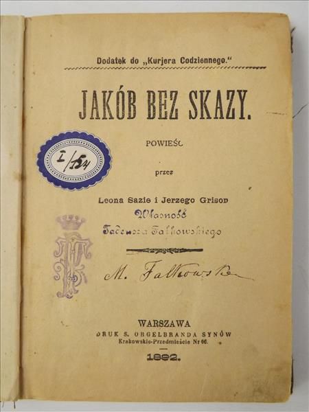 Sazie Leon,   - Jakób bez skazy, 1892 r.