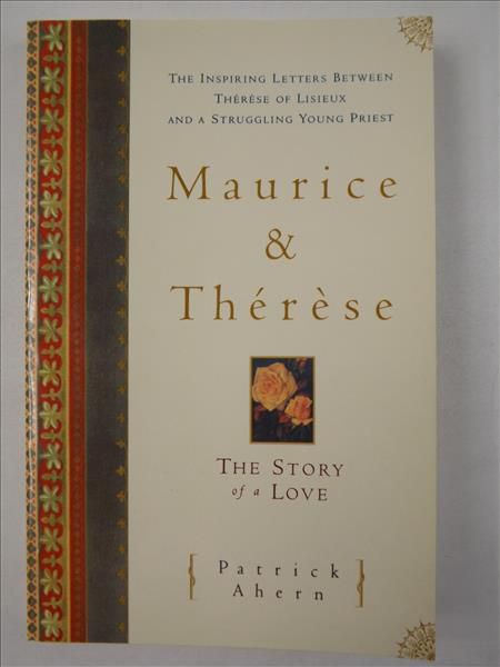 Ahern Patrick - Maurice and Therese The Love of a Story