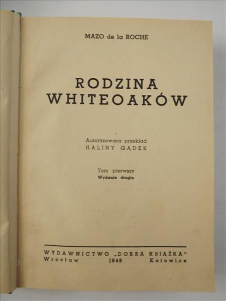 Rodzina Whiteoaków, Tom: I,III,IV,V, VI,VII, 1948 r.