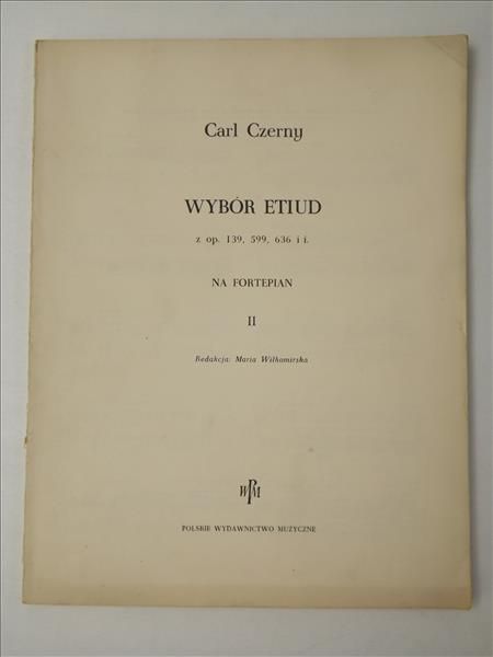 Wybór etiud na fortepian z op. 139, 599, 636 i i., Tom II