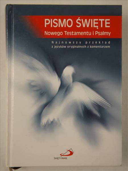 Pismo Święte Nowego Testamentu i Psalmy