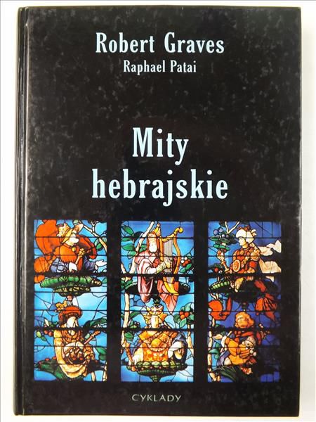 Graves Robert - Mity hebrajskie