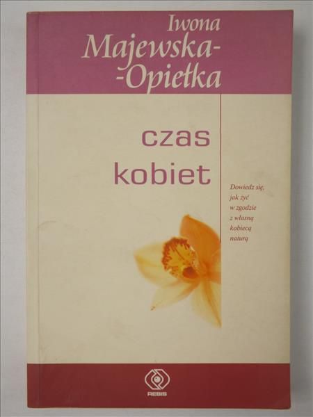 Majewska-Opiełka Iwona - Czas kobiet