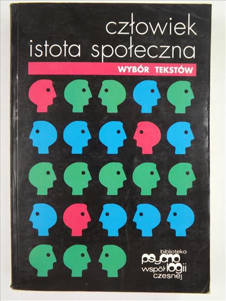 Aronson Elliot (red.) - Człowiek istota społeczna