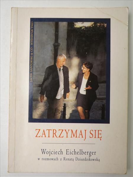 Zatrzymaj się.   w rozmowach z Renatą Dziurdzikowską