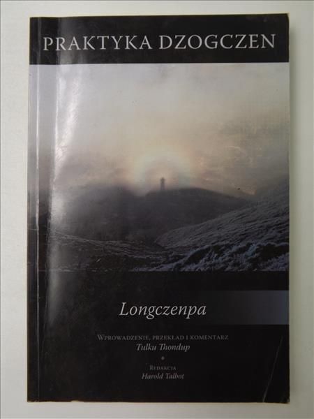 Praktyka Dzogczen, Tom I