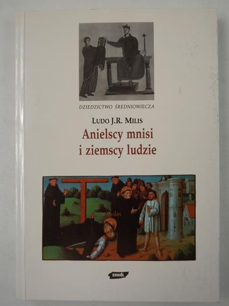 Anielscy mnisi i ziemscy ludzie