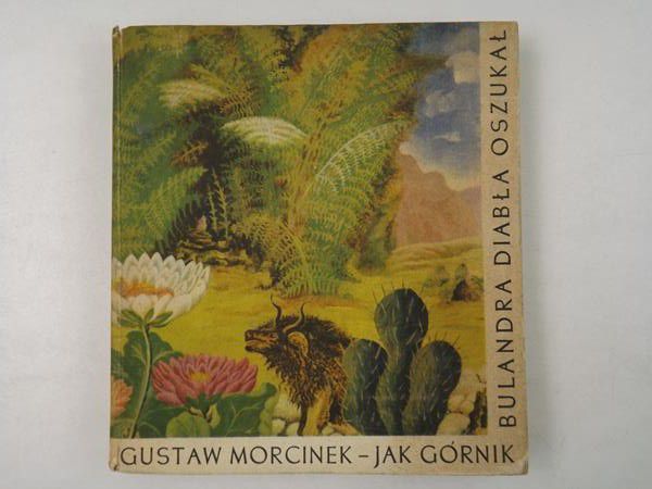 Jak górnik Bulanda diabła oszukał