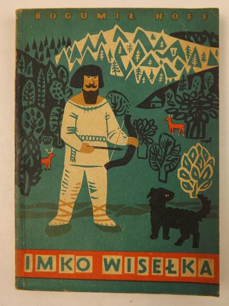Hoff Bogumił - Imko Wisełka