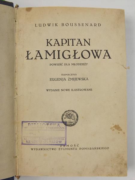 Boussenard Ludwik - Kapitan Łamigłowa, 1931 r.