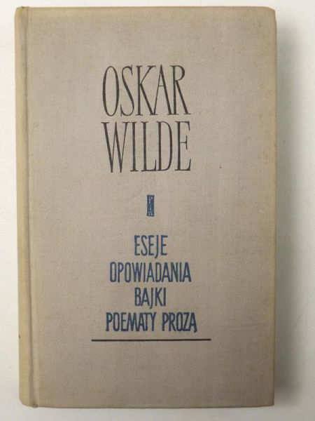 Eseje, opowiadania, bajki, poematy prozą