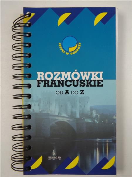 Rozmówki polsko-francuskie od A do Z