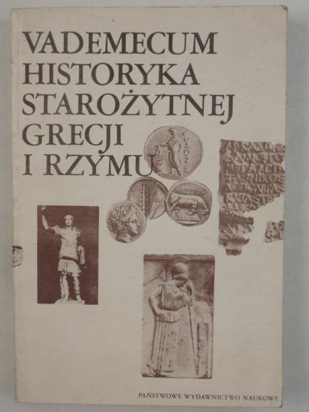 Vademecum historyka starożytnej Grecji i Rzymu