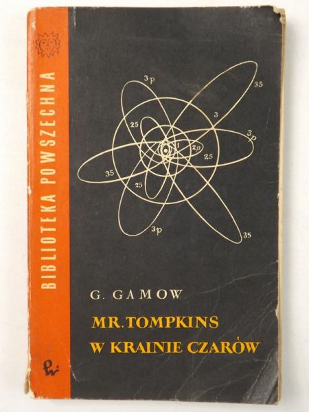 Gamow George - Mister Tompkins w Krainie Czarów