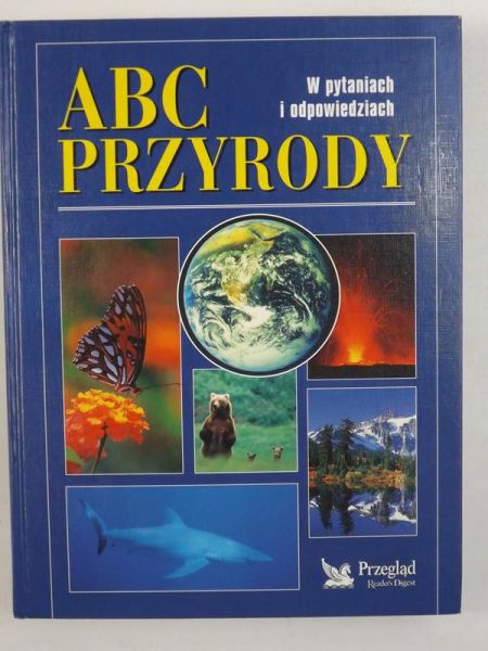 ABC przyrody w pytaniach i odpowiedziach