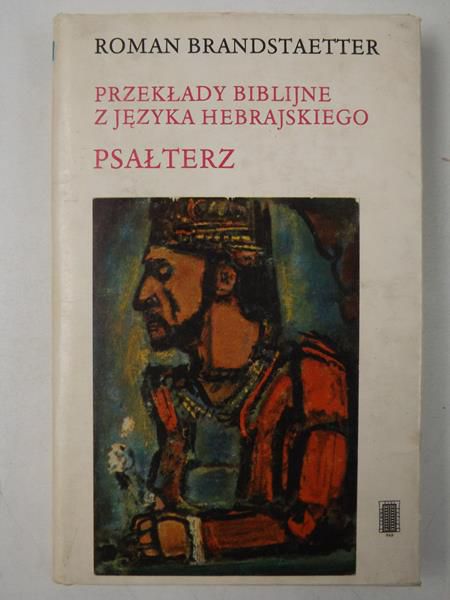 Brandstaetter Roman - Przekłady biblijne z języka hebrajskiego. Psałterz