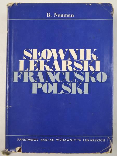 Słownik lekarski francusko-polski