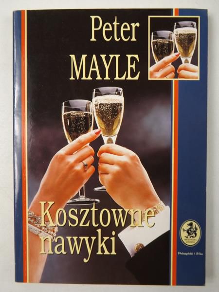 Mayle Peter - Kosztowne nawyki