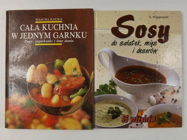 Cała kuchnia w jednym garnku  Sosy do sałatek, mięs i deserów