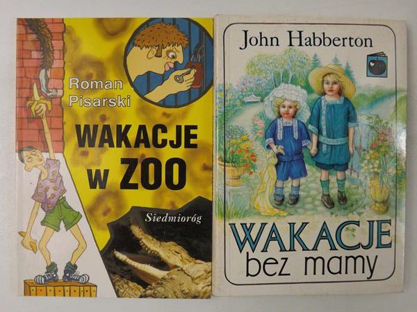 Wakacje bez mamy  Wakacje w Zoo