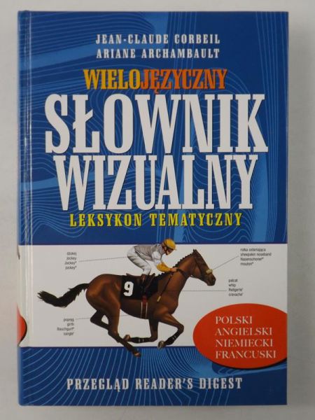 Corbeil Jean-Claude,   - Wielojęzyczny słownik wizualny. Leksykon tematyczny