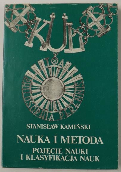 Nauka i metoda pojęcie nauki i klasyfikacja nauk