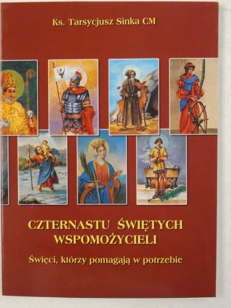 Sinka Tarsycjusz - Czternastu świętych wspomożycieli