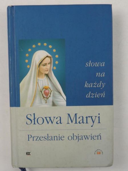 Słowa Maryi. Przesłanie objawień