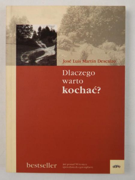 Dlaczego warto kochać?