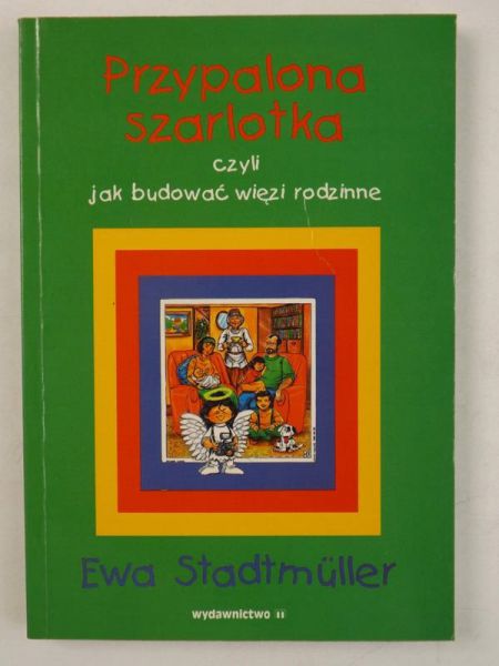 Przypalona szarlotka czyli jak budować więzi rodzinne