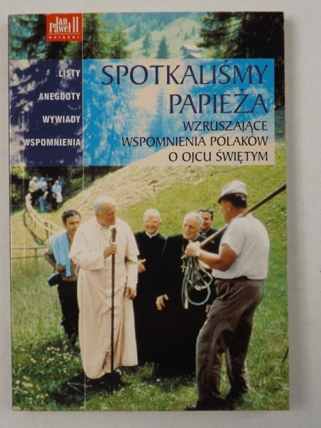 Spotkaliśmy Papieża
