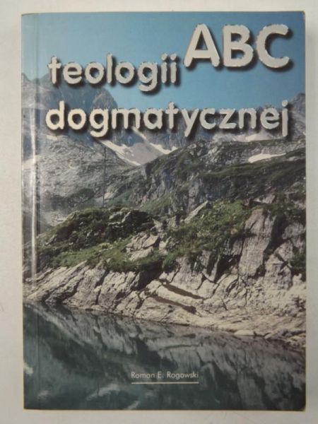 ABC teologii dogmatycznej