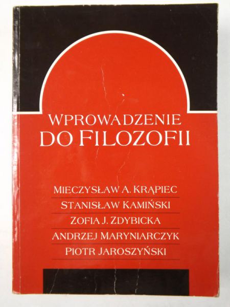 Krąpiec Mieczysław A.,   - Wprowadzenie do filozofii