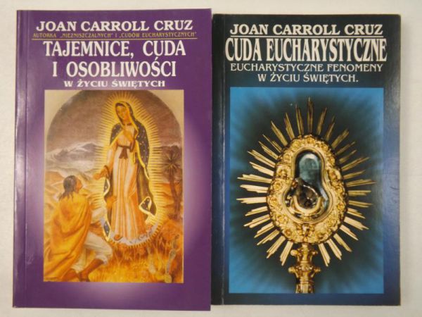 Tajemnice, cuda i osobliwości w życiu świętych / Cuda eucharystyczne. Eucharystyczne fenomeny w życiu świętych